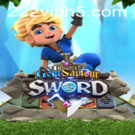 Descubra o Mundo de GemSaviourSword: Aventura e Estratégia com Temática 222vip